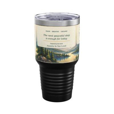 Anxiety Support Mountain Landscape Tumbler, 30oz